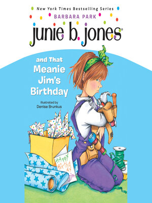cover image of Junie B.Jones and That Meanie Jim's Birthday